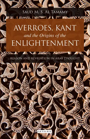 Cover of Averroes, Kant and the Origins of the Enlightenment