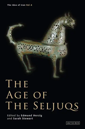 Cover of The Age of the Seljuqs