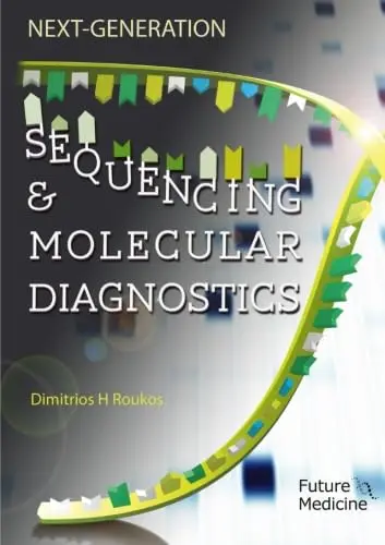 Cover of Next-Generation Sequencing & Molecular Diagnostics