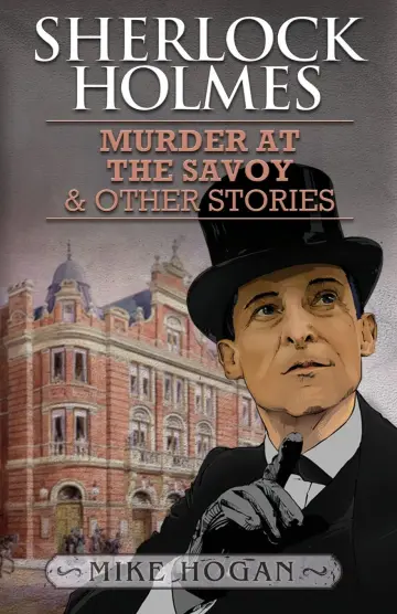 Cover of Sherlock Holmes and the Murder at the Savoy and Other Stories
