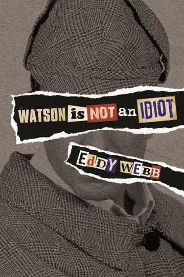 Cover of Watson Is Not an Idiot