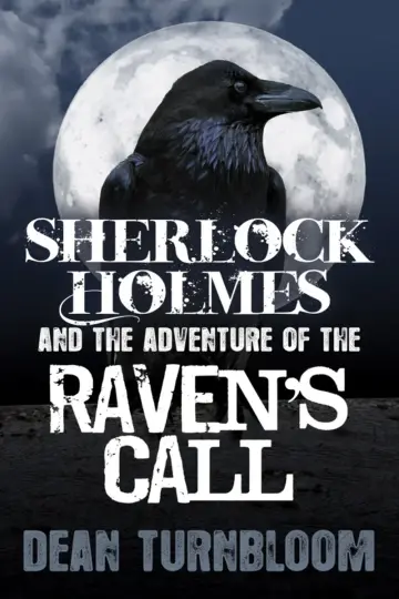 Cover of Sherlock Holmes and the Adventure of the Raven's Call