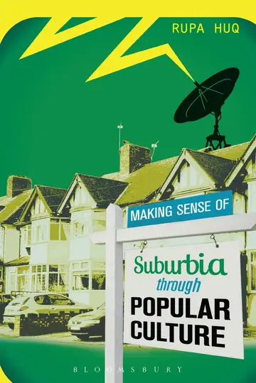 Cover of Making Sense of Suburbia Through Popular Culture