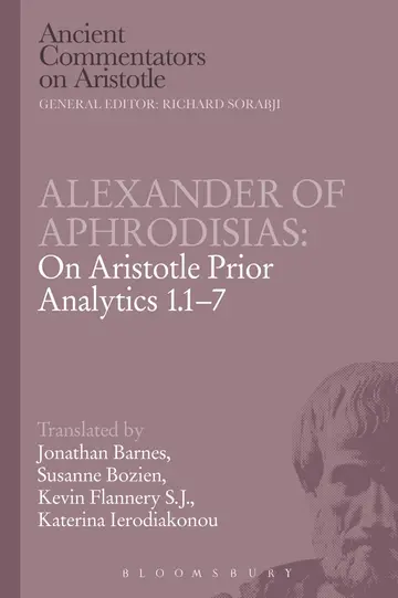 Cover of Alexander of Aphrodisias on Aristotle Prior Analytics 1.1-7
