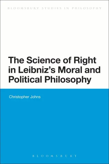 Cover of The Science of Right in Leibniz's Moral and Political Philosophy