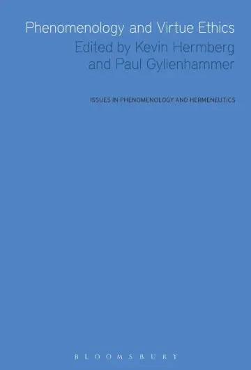 Cover of Phenomenology and Virtue Ethics