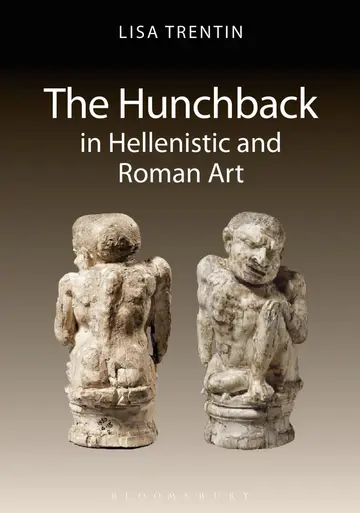 Cover of The Hunchback in Hellenistic and Roman Art