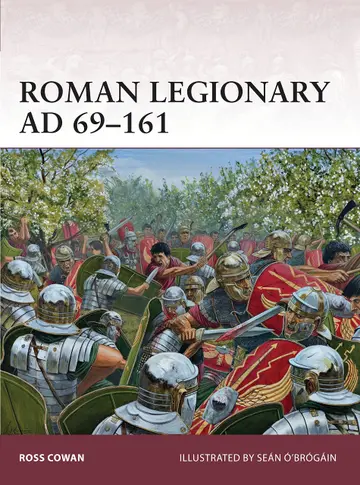 Cover of Roman Legionary AD 69-161