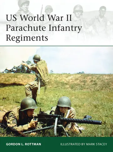 Cover of US World War II Parachute Infantry Regiments