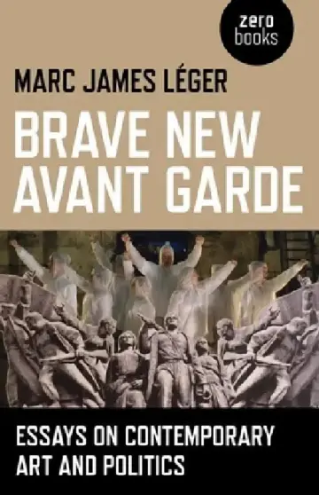 Cover of Brave New Avant Garde