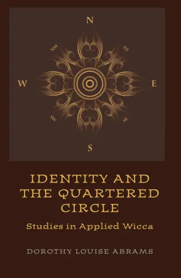 Cover of Identity and the Quartered Circle - Studies in Applied Wicca