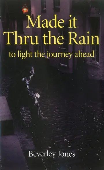 Cover of Made It Thru the Rain