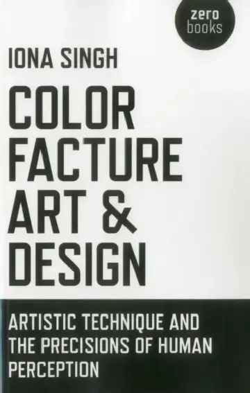 Cover of Color, Facture, Art and Design