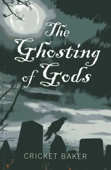 Cover of The Ghosting of Gods