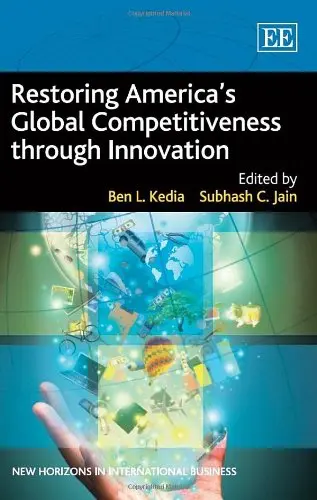 Cover of Restoring America's Global Competitiveness Through Innovation