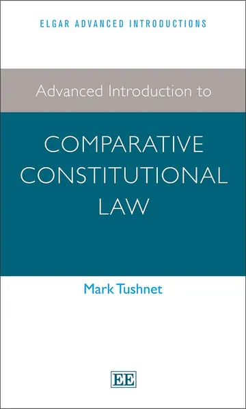 Cover of Advanced Introduction to Comparative Constitutional Law