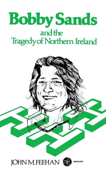 Cover of Bobby Sands and the Tragedy of Northern Ireland
