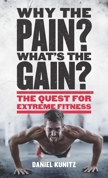 Cover of Why the Pain, What's the Gain?