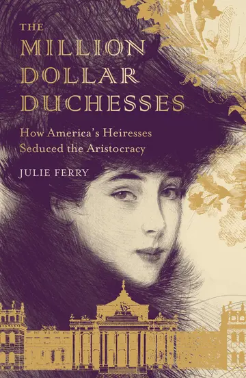 Cover of The Million Dollar Duchesses