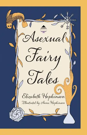 Cover of Asexual Fairy Tales