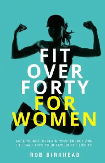 Cover of Fit Over Forty for Women