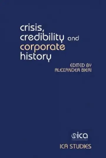 Cover of Crisis, Credibility and Corporate History
