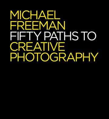 Cover of 50 Paths to Creative Photography