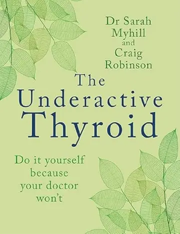 Cover of The Underactive Thyroid