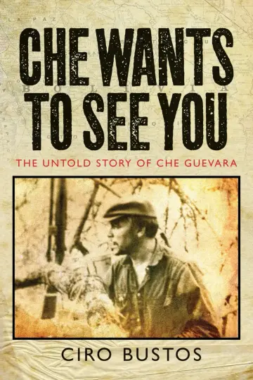 Cover of Che Wants to See You