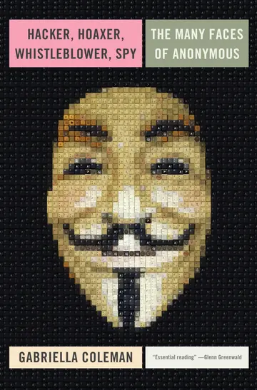 Cover of Hacker, Hoaxer, Whistleblower, Spy