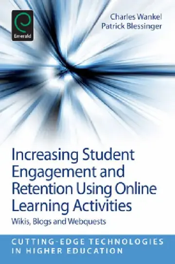 Cover of Increasing Student Engagement and Retention Using Online Learning Activities