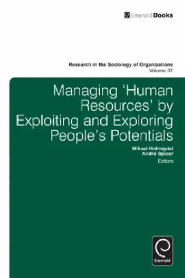 Cover of Managing 'Human Resources' by Exploiting and Exploring People's Potentials