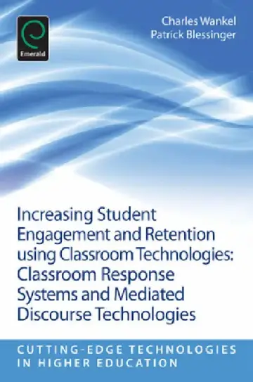 Cover of Increasing Student Engagement and Retention Using Classroom Technologies