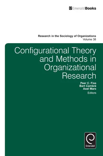 Cover of Configurational Theory and Methods in Organizational Research