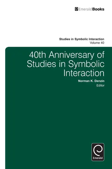 Cover of 40th Anniversary of Studies in Symbolic Interaction
