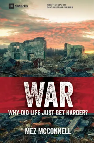 Cover of War – Why Did Life Just Get Harder?