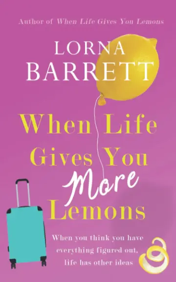 Cover of When Life Gives You More Lemons
