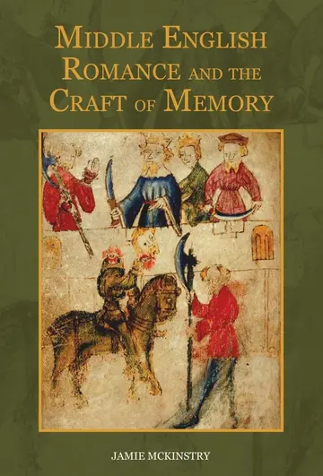 Cover of Middle English Romance and the Craft of Memory