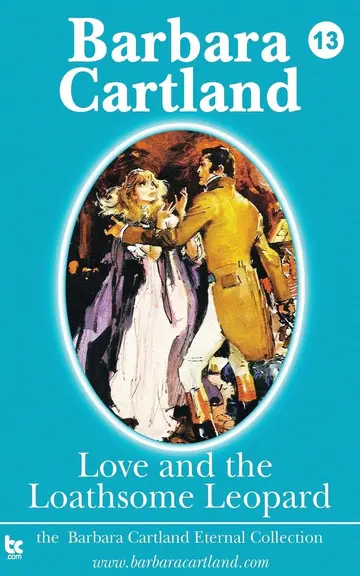 Cover of Love and the Loathsome Leopard
