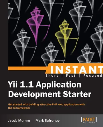 Cover of Instant Yii 1.1 Application Development Starter
