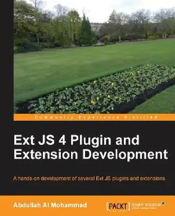 Cover of Ext Js 4 Plugin and Extension Development