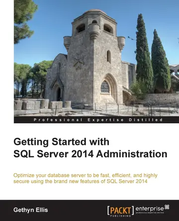 Cover of Getting Started with SQL Server 2014 Administration