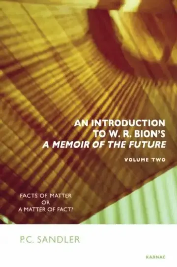 Cover of An Introduction to W.R. Bion's 'a Memoir of the Future'