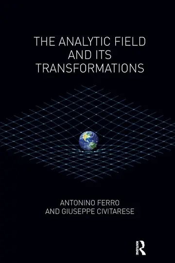 Cover of The Analytic Field and its Transformations