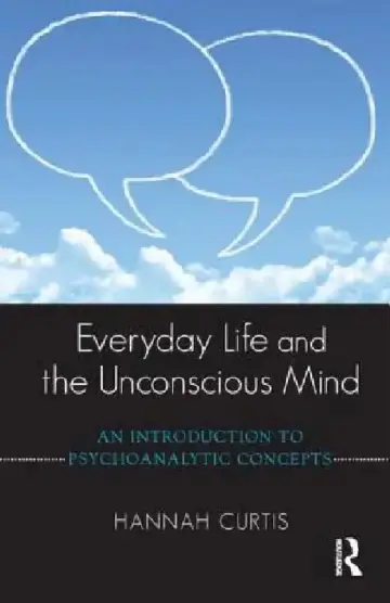 Cover of Everyday Life and the Unconscious Mind