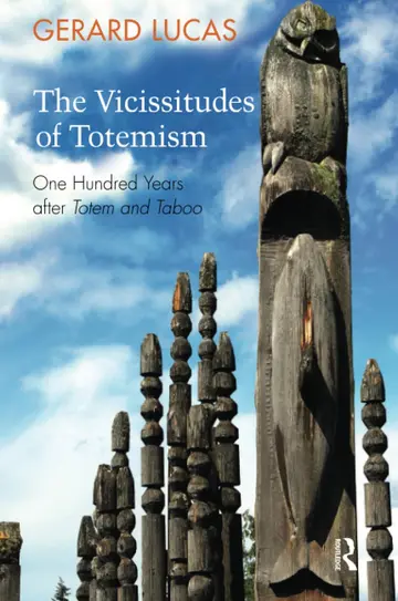 Cover of The Vicissitudes of Totemism