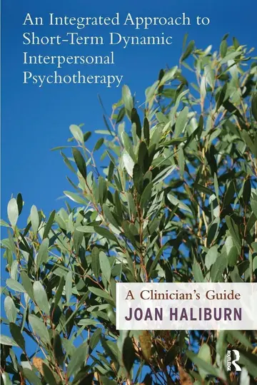 Cover of An Integrated Approach to Short-Term Dynamic Interpersonal Psychotherapy