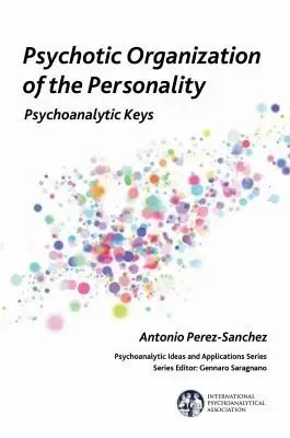 Cover of Psychotic Organisation of the Personality