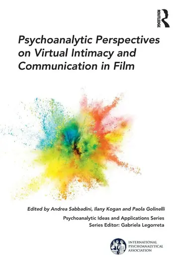 Cover of Psychoanalytic Perspectives on Virtual Intimacy and Communication in Film
