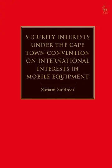Cover of Security Interests Under the Cape Town Convention on International Interests in Mobile Equipment